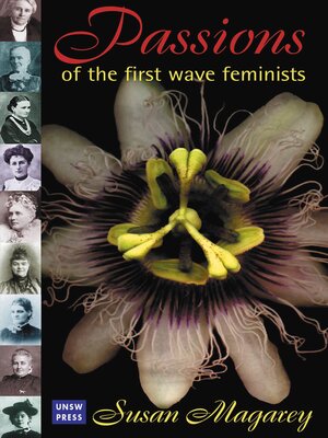 cover image of Passions of the First Wave Feminists